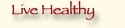live healthy