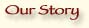 Our story